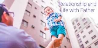 Life and Relationships with Father
