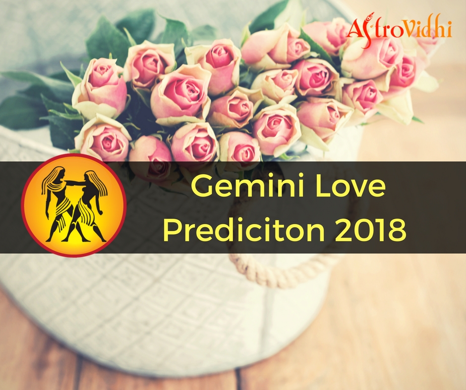 Gemini Love Prediciton 2018