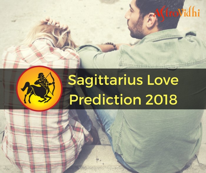 Sagittarius Love Prediction 2018