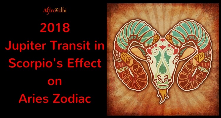 2018 Jupiter Transit in Scorpio Effect on Aries Zodiac