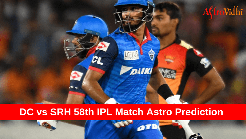 Dc vs SRH 58th IPL Astro Prediction