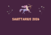Sagittarius Horoscope 2026